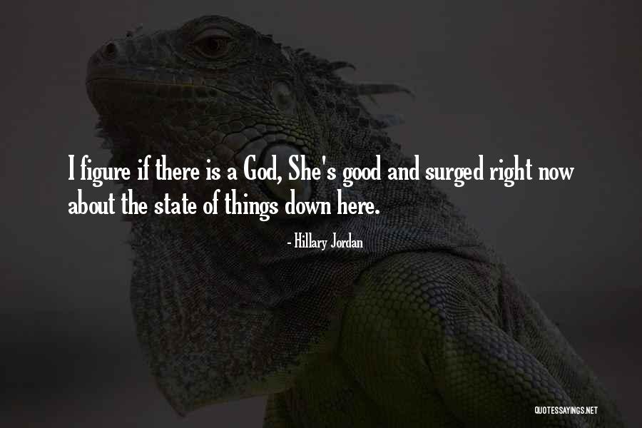 Hillary Jordan Quotes 1123323 Hillary Jordan Quotes 1123323