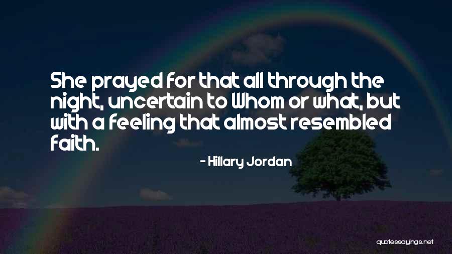 Hillary Jordan Quotes 1189509 Hillary Jordan Quotes 1189509