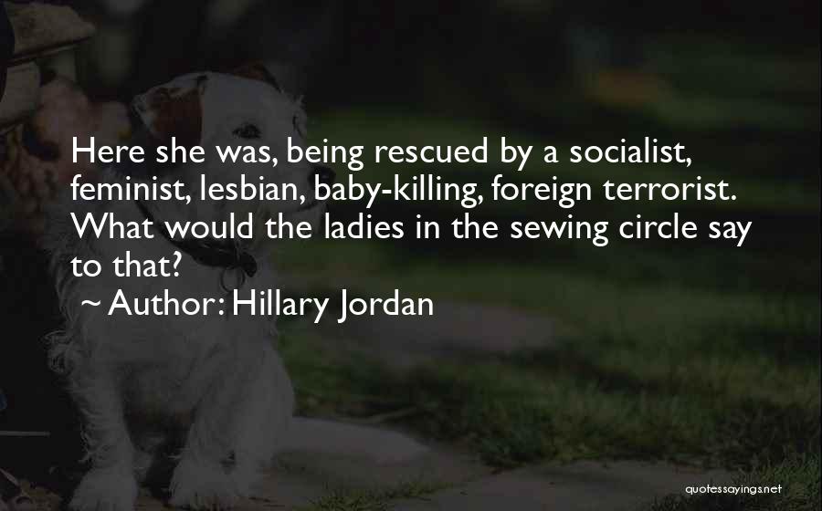 Hillary Jordan Quotes 120963