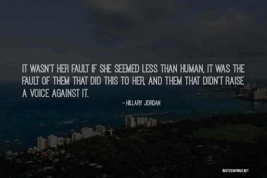 Hillary Jordan Quotes 1360145 Hillary Jordan Quotes 1360145