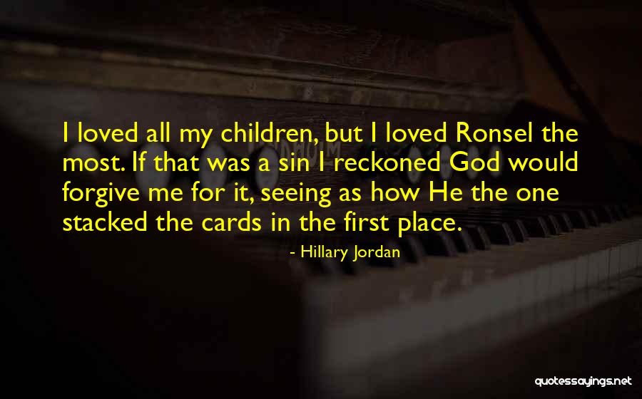 Hillary Jordan Quotes 137088