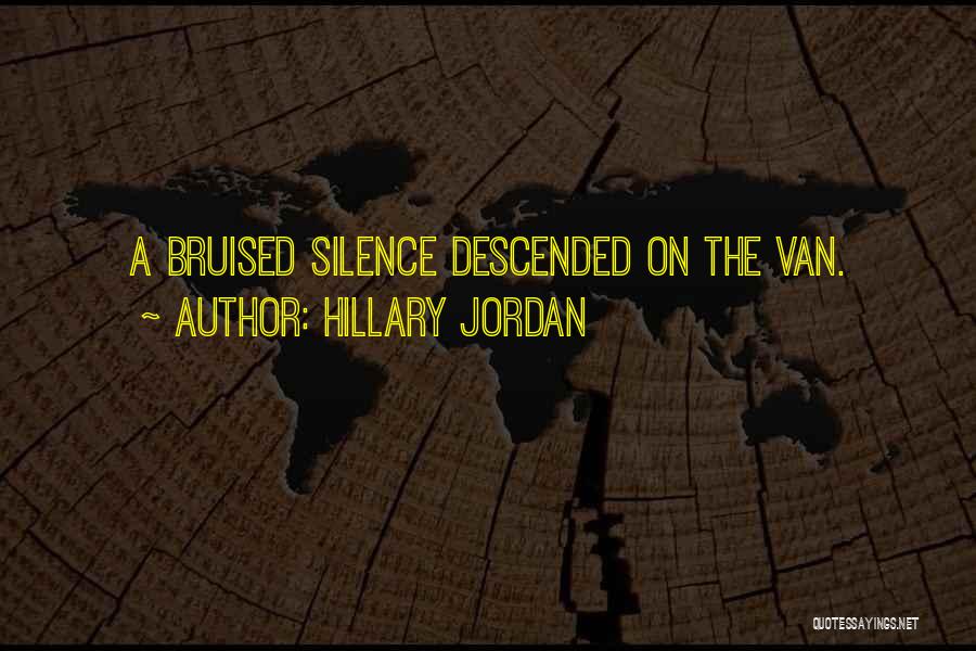 Hillary Jordan Quotes 1579562