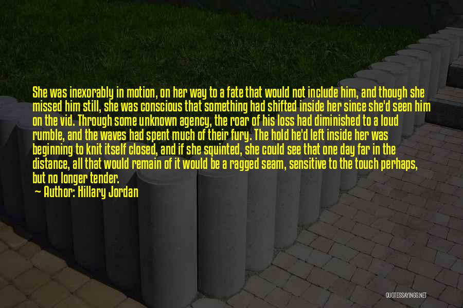 Hillary Jordan Quotes 1946238