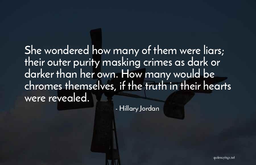 Hillary Jordan Quotes 2081345 Hillary Jordan Quotes 2081345
