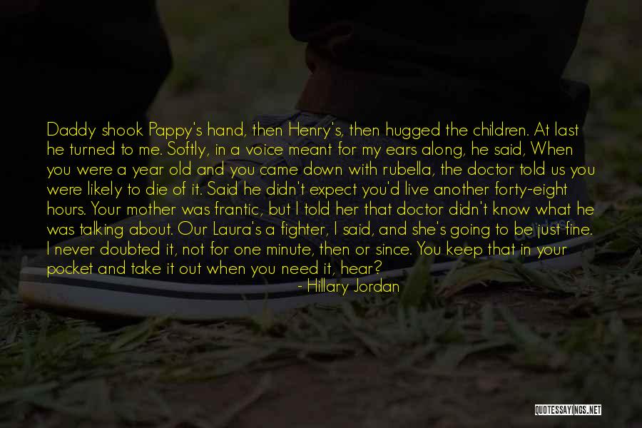 Hillary Jordan Quotes 2138674 Hillary Jordan Quotes 2138674