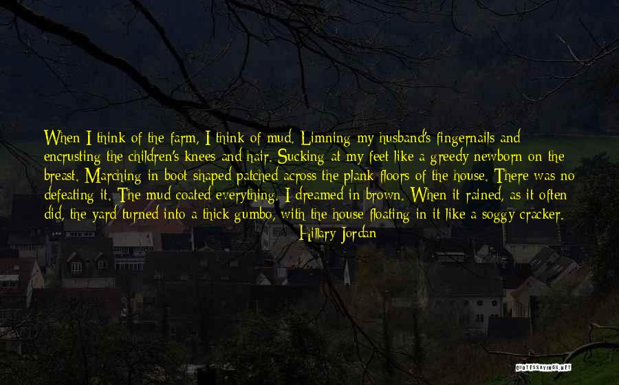 Hillary Jordan Quotes 2206742 Hillary Jordan Quotes 2206742