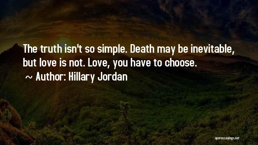 Hillary Jordan Quotes 862387
