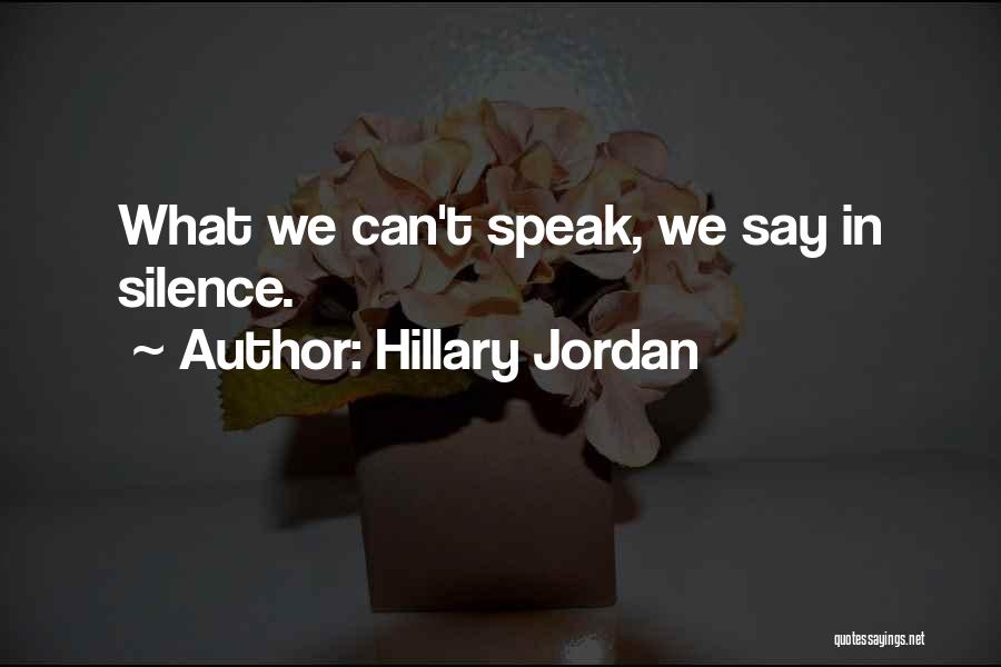 Hillary Jordan Quotes 988091