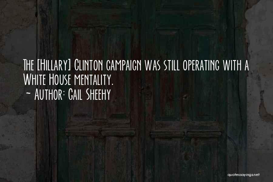 Hillary Quotes By Gail Sheehy