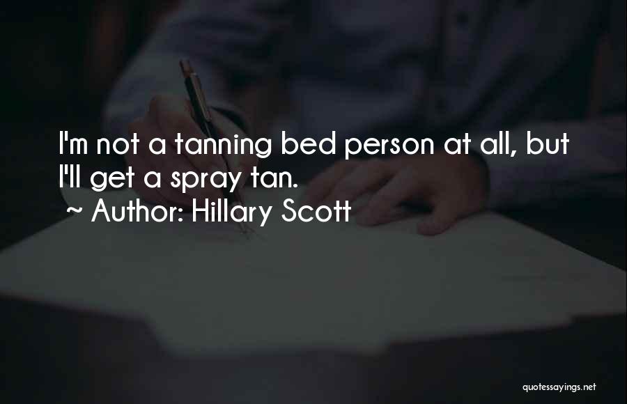 Hillary Quotes By Hillary Scott