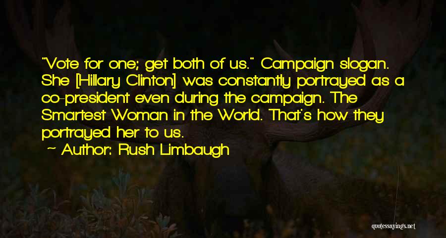 Hillary Quotes By Rush Limbaugh