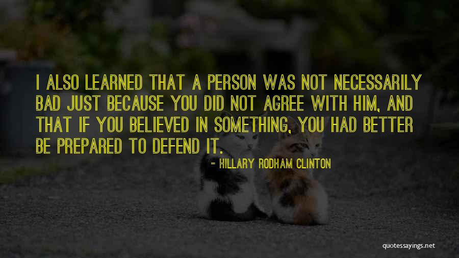 Hillary Rodham Clinton Quotes 2259837