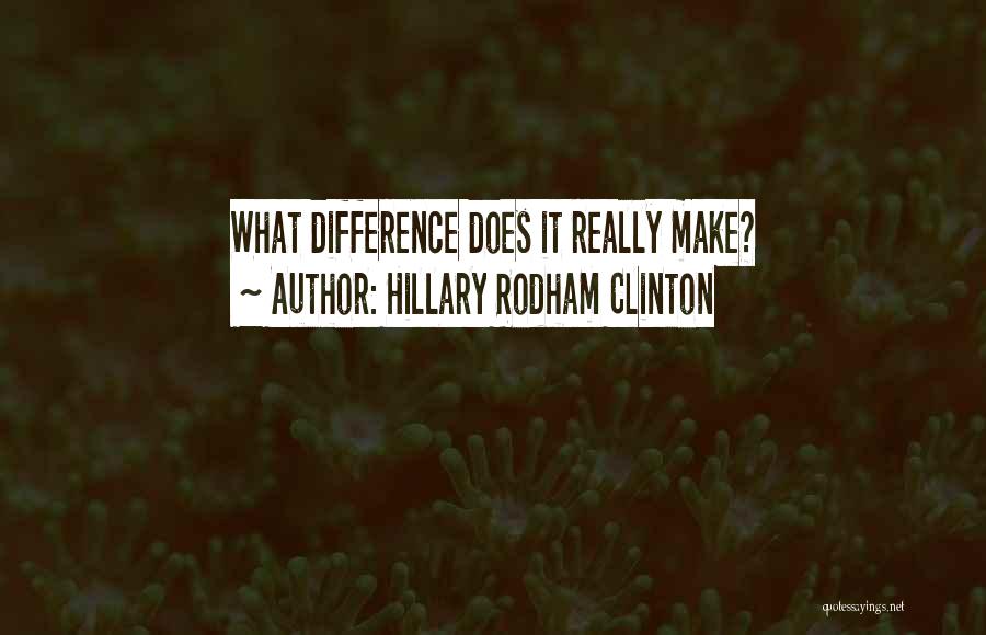 Hillary Rodham Clinton Quotes 546642