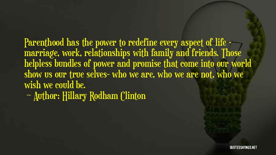 Hillary Rodham Clinton Quotes 824167