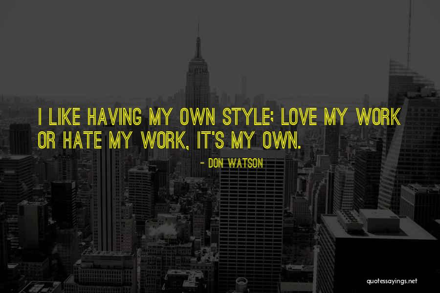 Hilled Quotes By Don Watson Hilled Quotes By Don Watson