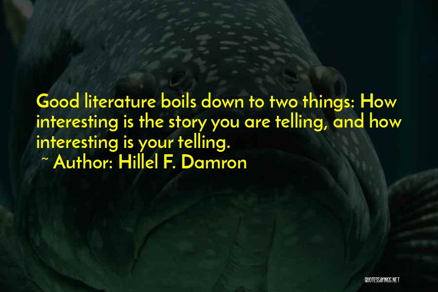 Hillel F. Damron Quotes 1486021