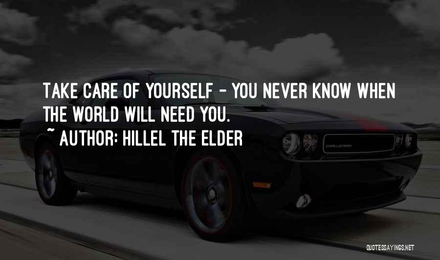 Hillel The Elder Quotes 2068977