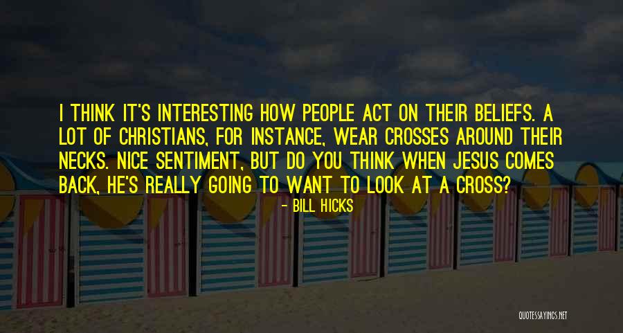 Hillenbrand Author Quotes By Bill Hicks Hillenbrand Author Quotes By Bill Hicks