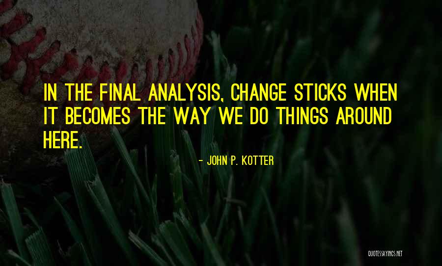 Hillenbrand Farmhaus Quotes By John P. Kotter Hillenbrand Farmhaus Quotes By John P. Kotter