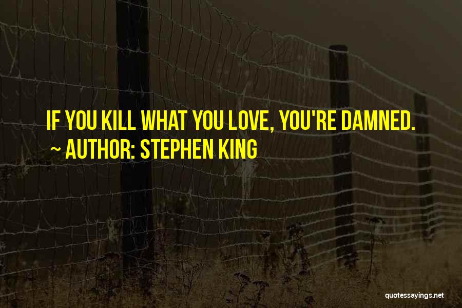 Hillenmeyer Nursery Quotes By Stephen King