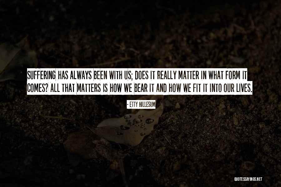 Hillesum Etty Quotes By Etty Hillesum Hillesum Etty Quotes By Etty Hillesum