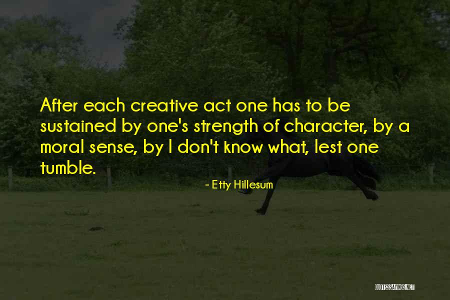 Hillesum Etty Quotes By Etty Hillesum Hillesum Etty Quotes By Etty Hillesum