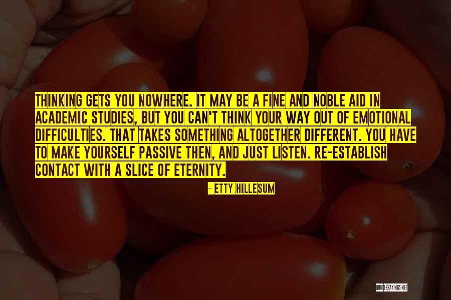 Hillesum Etty Quotes By Etty Hillesum Hillesum Etty Quotes By Etty Hillesum