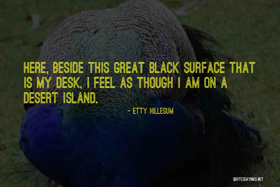 Hillesum Etty Quotes By Etty Hillesum Hillesum Etty Quotes By Etty Hillesum