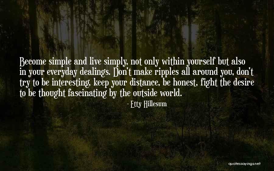 Hillesum Etty Quotes By Etty Hillesum Hillesum Etty Quotes By Etty Hillesum