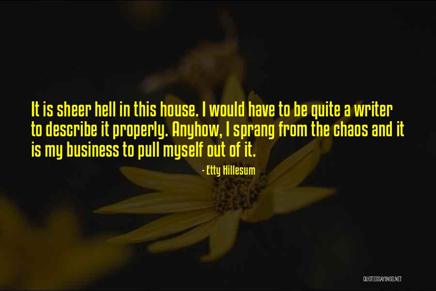 Hillesum Etty Quotes By Etty Hillesum Hillesum Etty Quotes By Etty Hillesum