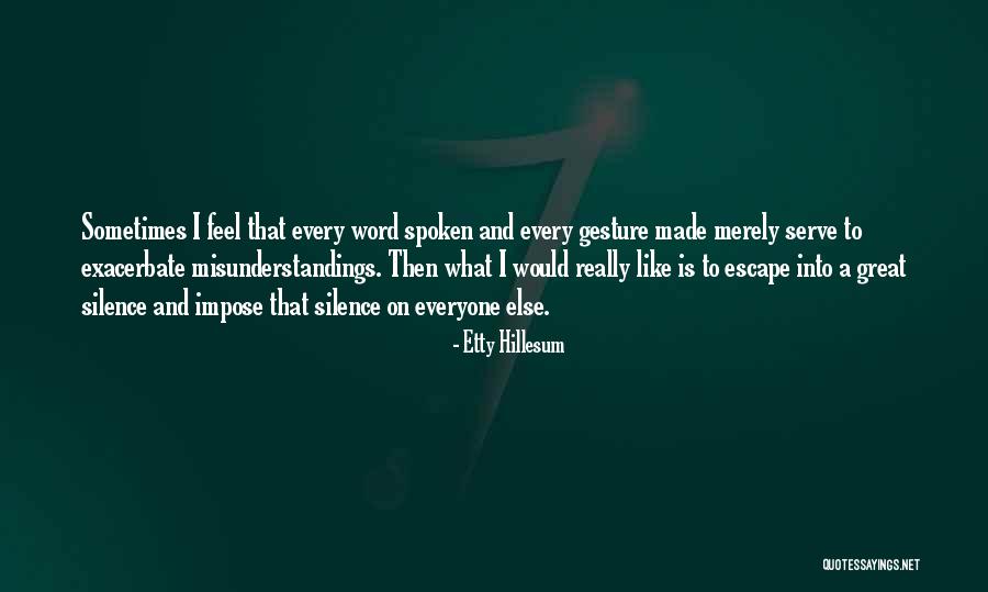Hillesum Etty Quotes By Etty Hillesum Hillesum Etty Quotes By Etty Hillesum
