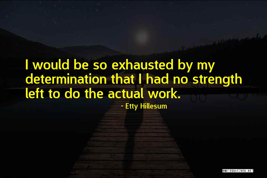 Hillesum Etty Quotes By Etty Hillesum Hillesum Etty Quotes By Etty Hillesum