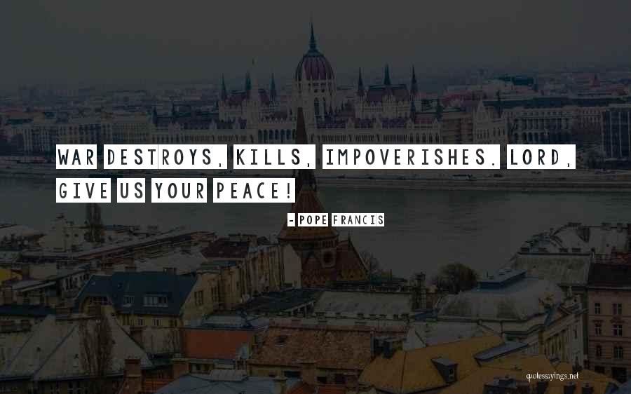 Hillesv G Quotes By Pope Francis