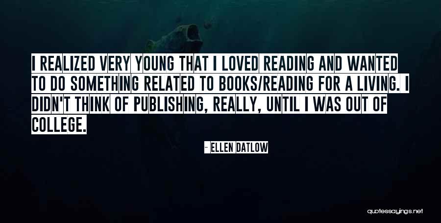 Hilligoss Shrader Quotes By Ellen Datlow Hilligoss Shrader Quotes By Ellen Datlow