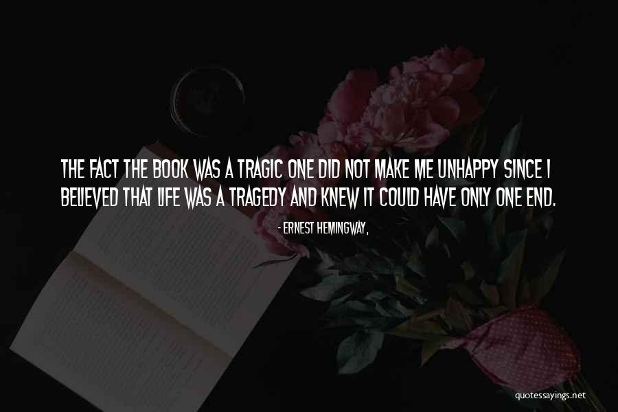 Hillikers Quotes By Ernest Hemingway, Hillikers Quotes By Ernest Hemingway,