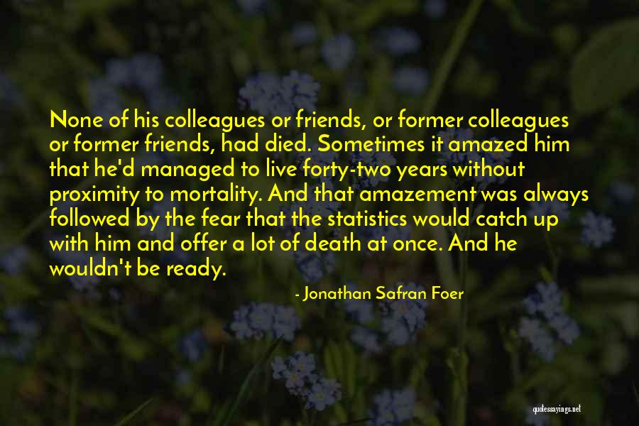 Hillings Quotes By Jonathan Safran Foer Hillings Quotes By Jonathan Safran Foer