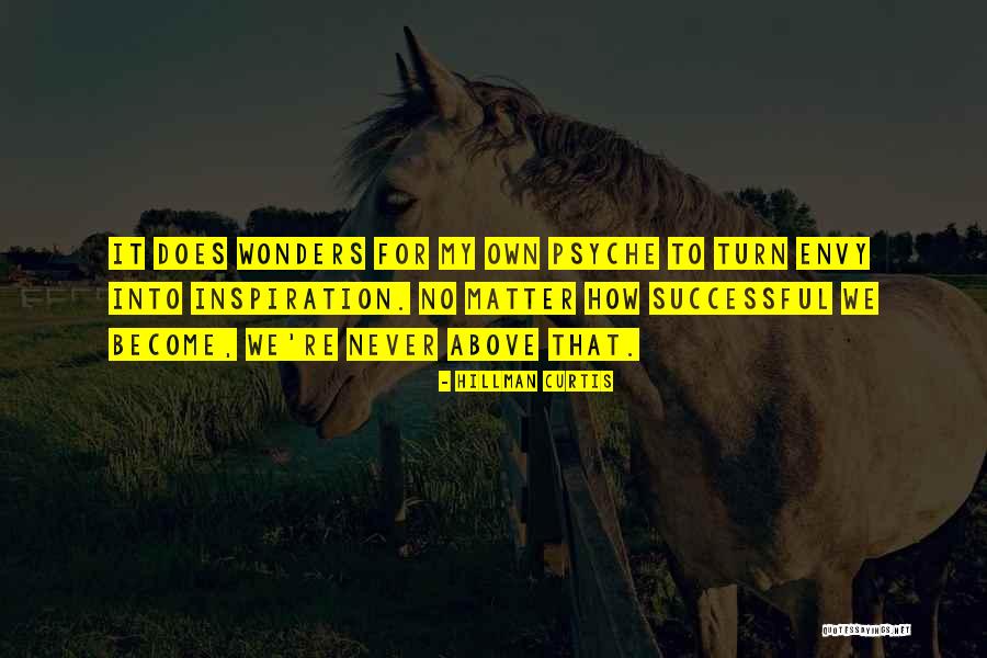 Hillman Curtis Quotes 639436 Hillman Curtis Quotes 639436