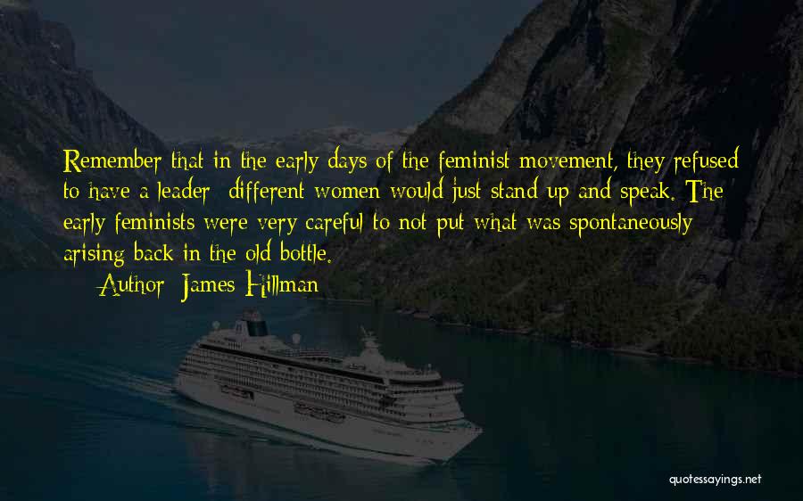 Hillman Quotes By James Hillman