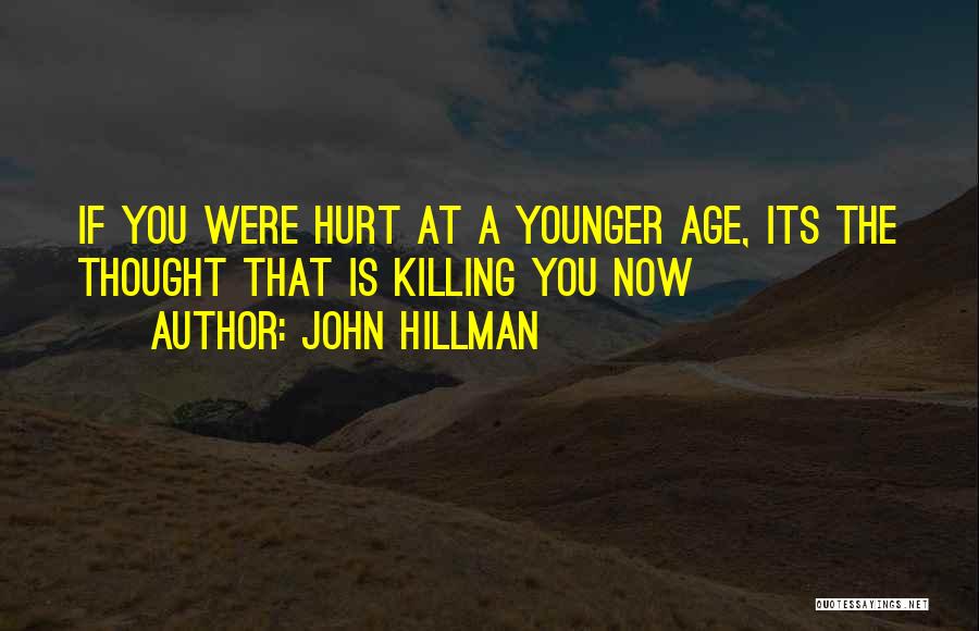 Hillman Quotes By John Hillman