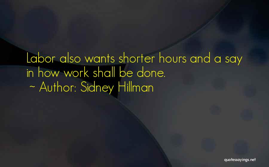 Hillman Quotes By Sidney Hillman