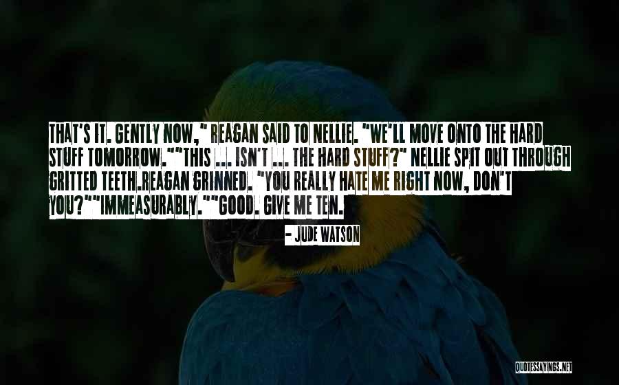 Hillos 2 Quotes By Jude Watson Hillos 2 Quotes By Jude Watson