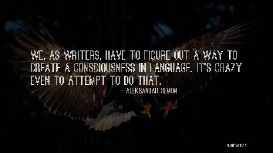 Hills And Valleys In Hindi Quotes By Aleksandar Hemon Hills And Valleys In Hindi Quotes By Aleksandar Hemon