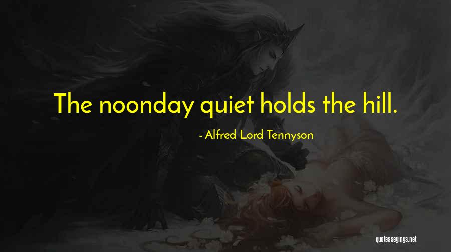 Hills Quotes By Alfred Lord Tennyson