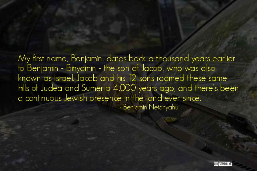 Hills Quotes By Benjamin Netanyahu Hills Quotes By Benjamin Netanyahu