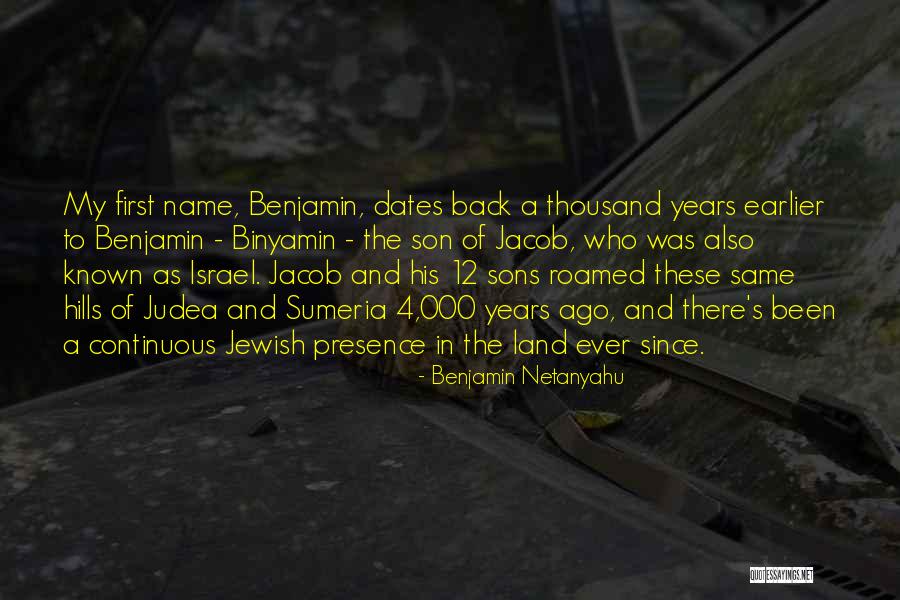 Hills Quotes By Benjamin Netanyahu