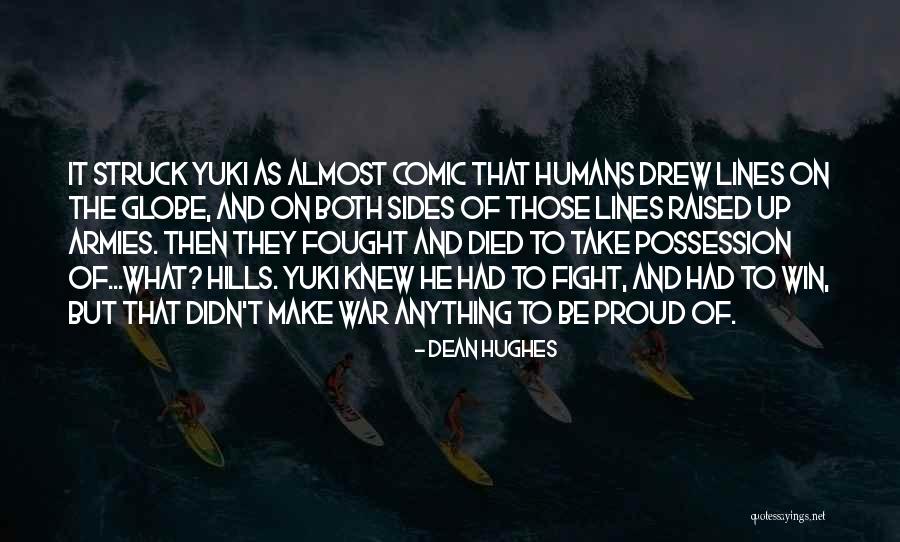 Hills Quotes By Dean Hughes Hills Quotes By Dean Hughes