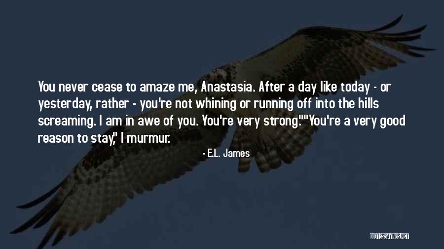 Hills Quotes By E.L. James