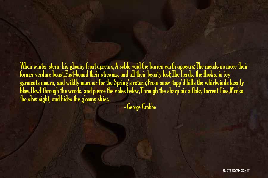 Hills Quotes By George Crabbe