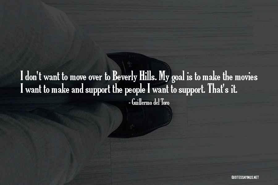 Hills Quotes By Guillermo Del Toro Hills Quotes By Guillermo Del Toro