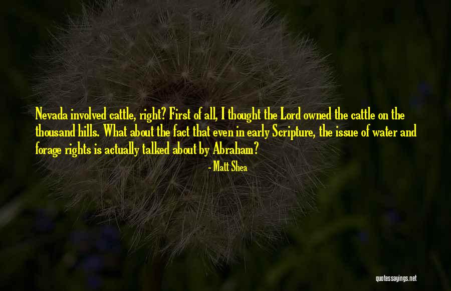 Hills Quotes By Matt Shea Hills Quotes By Matt Shea